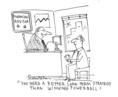 'You need a better long-term strategy than winning powerball.'
