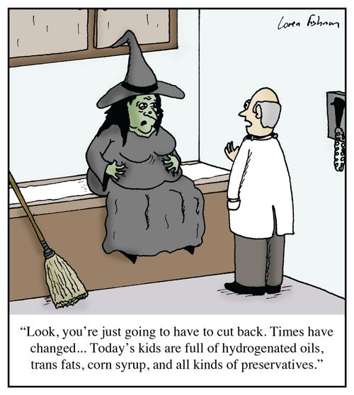 'Look, you're just going to have to cut back. Times have changed. . . Today's kids are full of hydrogenated oils, trans fats, corn syrup, and all kinds of preservatives.'