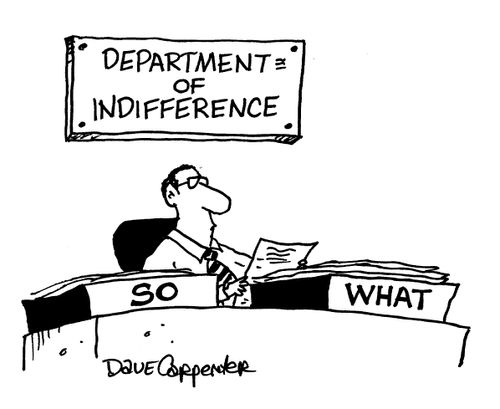 Department of Indifference.