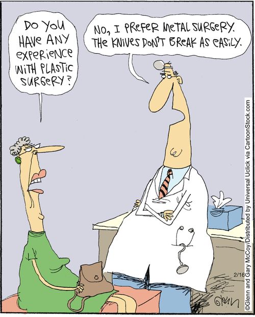 'Do you have any experience with plastic surgery?...'