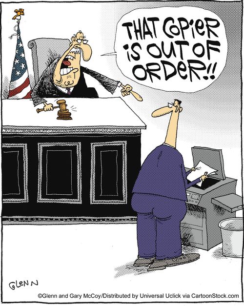 'That Copier is Out of Order!'