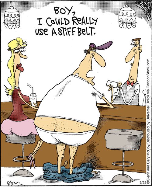 'I could really use a stiff belt.'