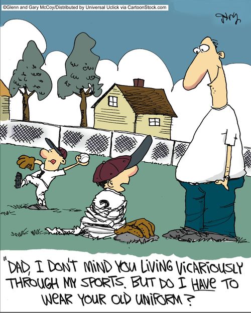 'Dad, I don't mind you living vicariously through my sports. But do I have to wear your old uniform?'