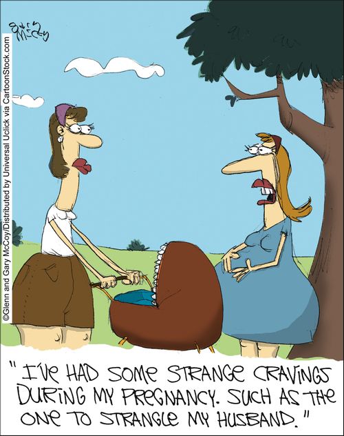 'I've had some strange cravings during my pregnancy. Such as the one to strangle my husband.'