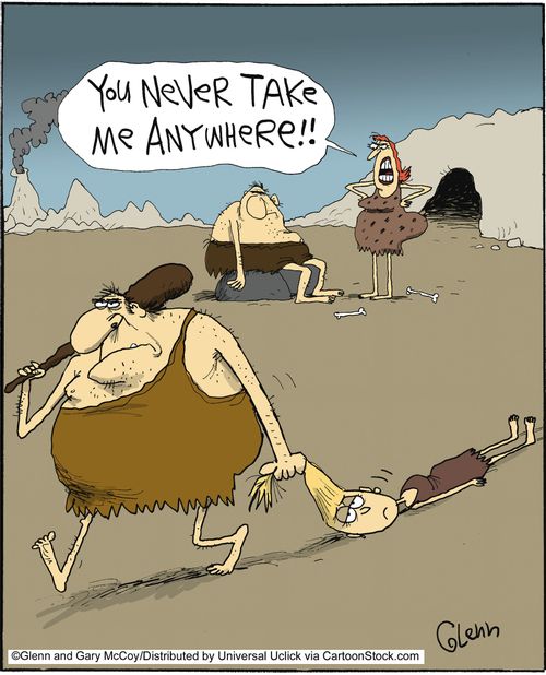 'You never take me anywhere!!'