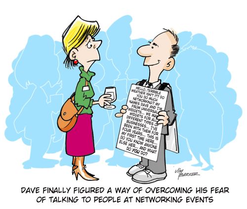 Dave finally figured a way of overcoming his fear of talking to people at networking events.