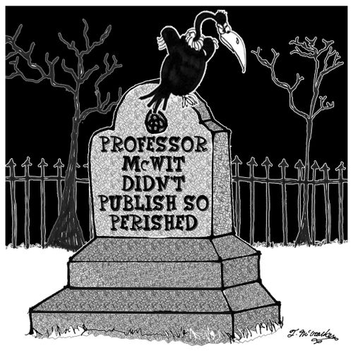Professor McWit, Didn't Publish, So Perished.