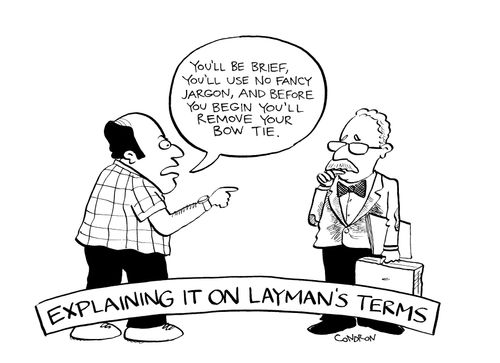 Explaining it on layman's terms