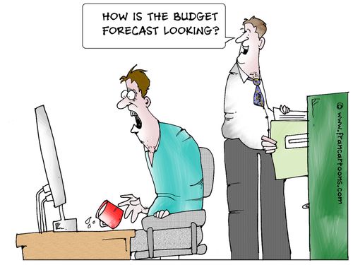 "How is the budget forecast looking?"