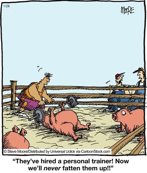 'They've hired a personal trainer! Now we'll never fatten them up!!'