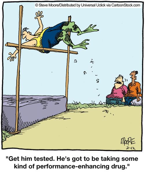 'Get him tested. He's got to be taking some kind of performance enhancing drug.'