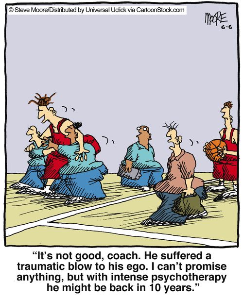 'It's not good, coach. He suffered a traumatic blow to his ego...'