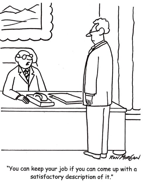 'You can keep your job if you can come up with a satisfactory description of it.'