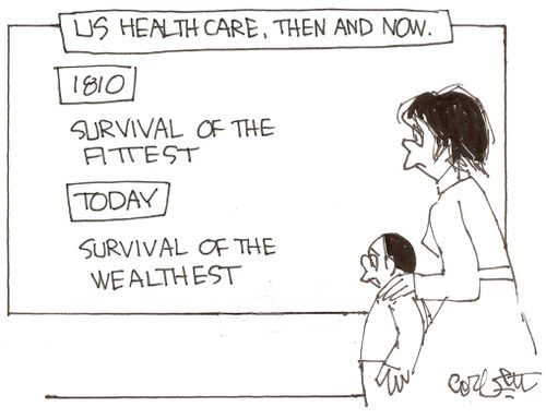 US Healthcare, then and now: Survival of the fittest. . . Survival of the wealthest.