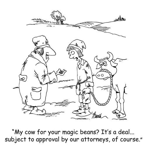 'My cow for your magic beans? It's a deal...subject to approval by our attorneys, of course.'