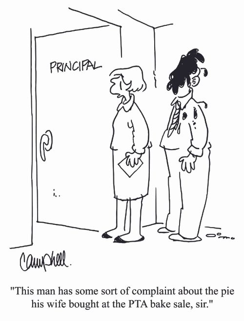 'This man has some sort of complaint about the pie his wife bought at the PTA bake sale, sir.'