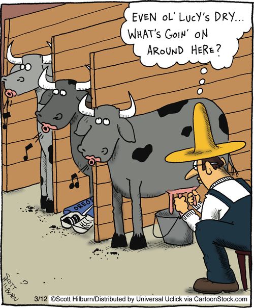 'Even ol' Lucy's dry. . .whats going on around here?'