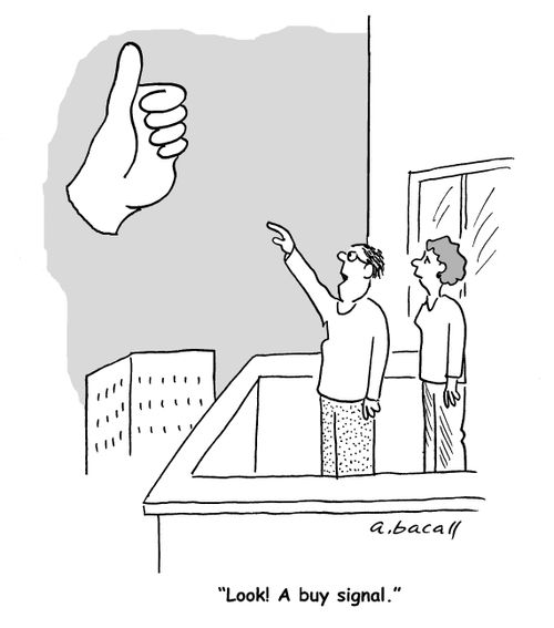 'Look! A buy signal.'