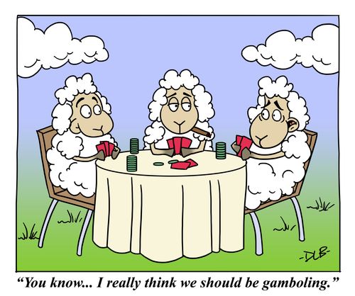 'You know... I really think we should be gamboling.'