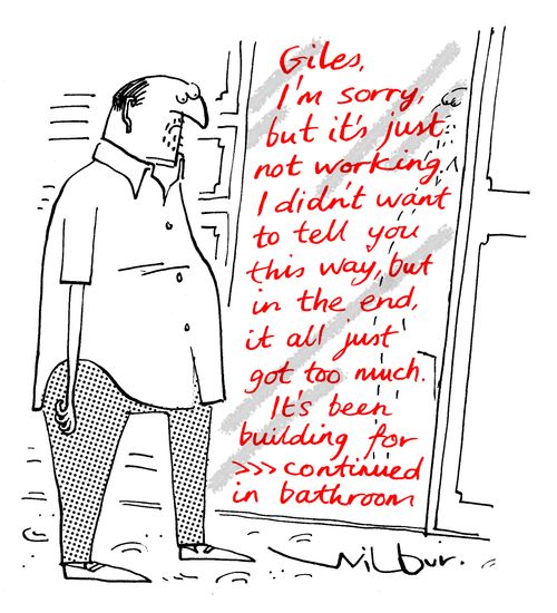 'Giles, I'm sorry, but it's just not working I didn't want to tell you this way. . . continued in bathroom. . .'