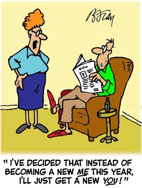 'I've decided that instead og becoming a new me this year, I'll just get a new you!'