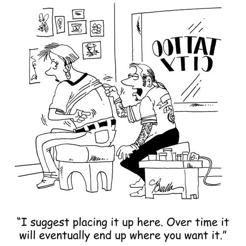 'I suggest placing it up here. Over time it will eventually end up where you want it.'