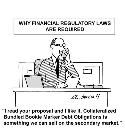 Why financial regulatory laws are required...