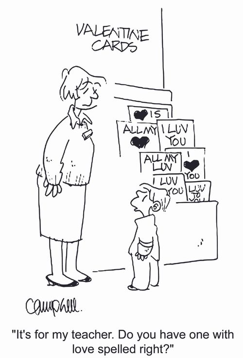 'It's for my teacher. Do you have one with love spelled right?'