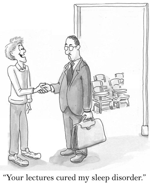 'Your lectures cured my sleep disorder.'