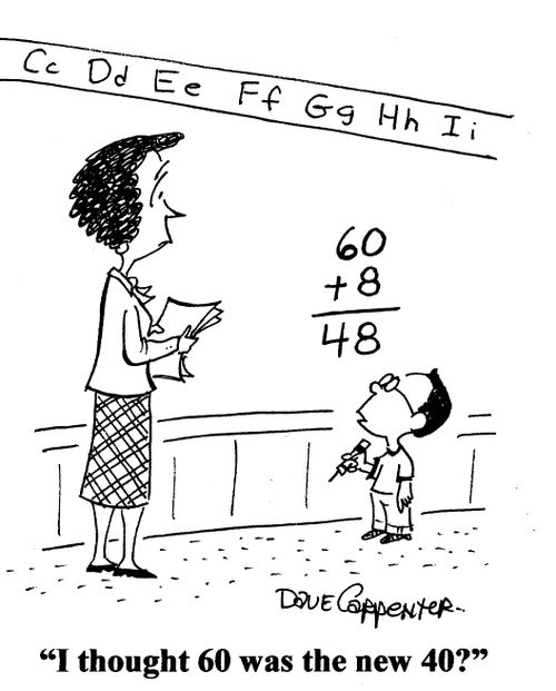'I thought 60 was the new 40?'