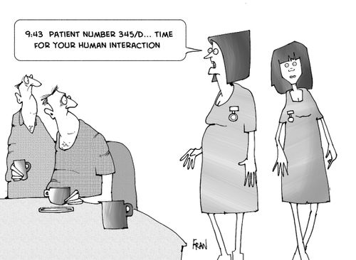 "9:43 patient number 345/d, time for your human interaction."
