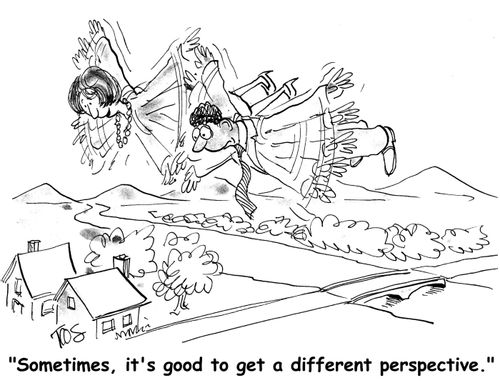 'Sometimes it's good to get a different perspective.'
