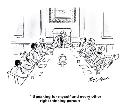 'Speaking for myself and every other right-thinking person...'