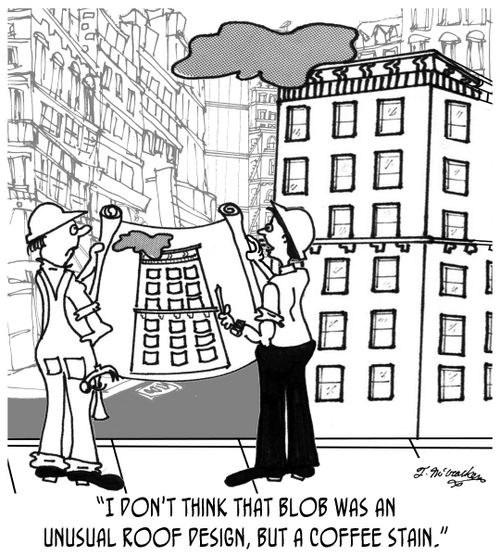 'I don't think that blob was an unusual roof design, but a coffee stain.'