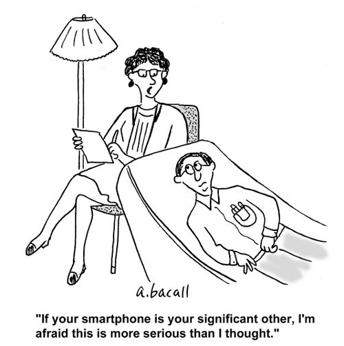 'If your smartphone is your significant other, I'm afraid this more serious than I thought.'