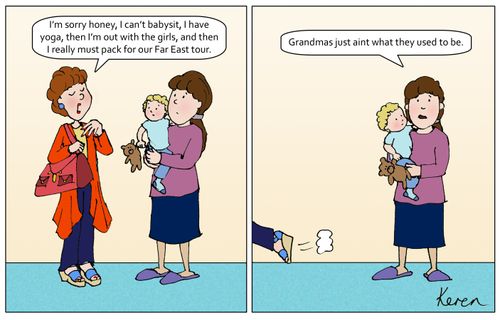 'Grandmas just ain't what they used to be.'