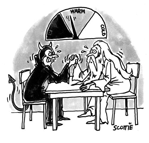 The Devil and God hand wrestle over global warming.