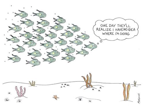 'One day they'll realize I have no idea where I'm going.'