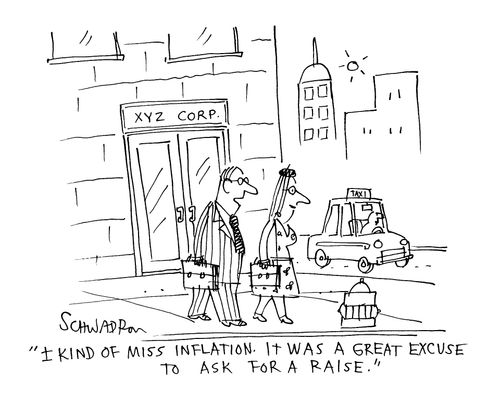 'I kind of miss inflation. It was a great excuse to ask for a raise.'