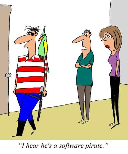 'I hear he's a software pirate.'