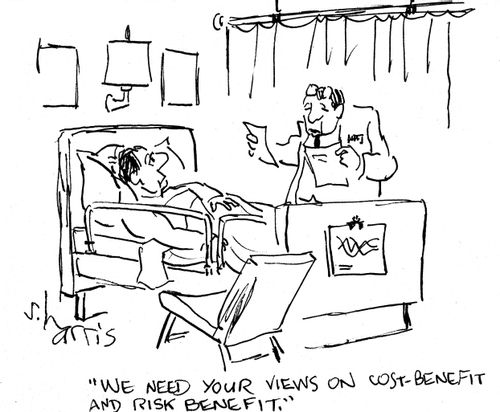 'We need your views on cost-benefit and risk-benefit.'