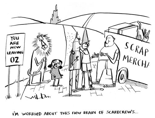 'I'm worried about this new brain of scarecrows...'
