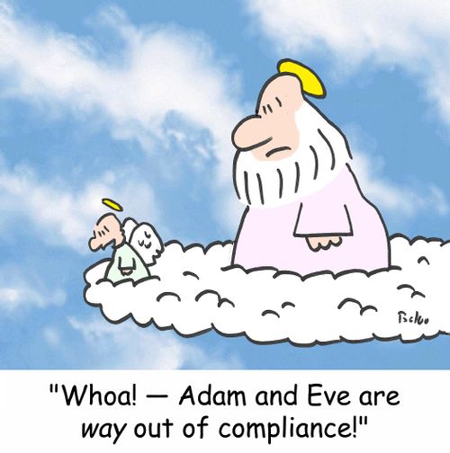 'Whoa! - Adam and Eve are WAY out of compliance!'