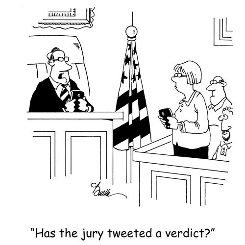 'Has the jury tweeted a verdict?'
