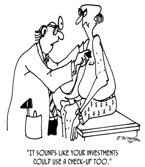 'It sounds like your investments could use a check-up too.'