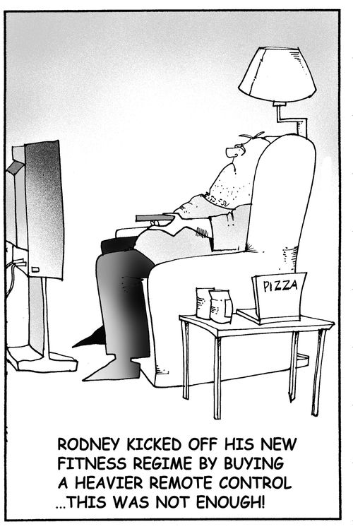 Rodney kicked off his fitness regime by buying a heavier remote control...this was not enough.