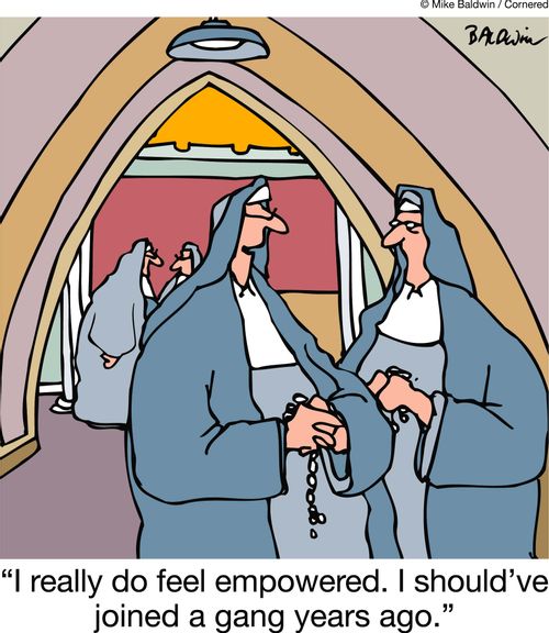 'I really do feel empowered. I should've joined a gang years ago.'