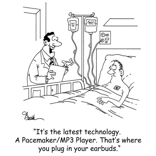'It's the latest technology. A Pacemaker/MP3 Player. That's where you plug in your earbuds.'