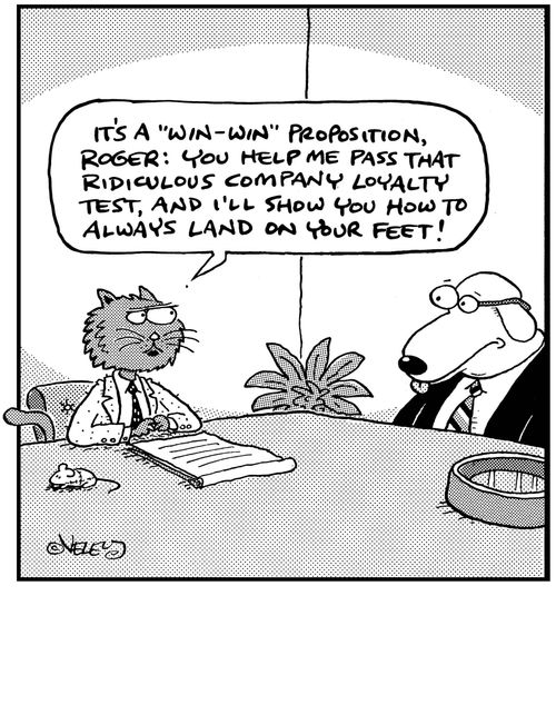 'You show me how to pass that ridiculous company loyalty test, and I'll show you how to always land on your feet!'