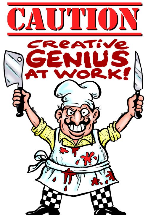 CAUTION: Creative genius at work